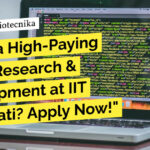 IIT Guwahati Biotechnology Job Openings - Life Sciences Attend Walk-In