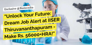 IISER TVM PhD Research Project Personnel Recruitment For Life Sciences