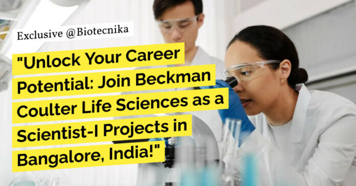 Beckman Coulter Project Scientist Job For Biotech & Biochem, Apply Online