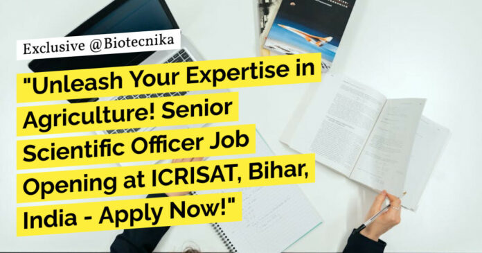 icrisat-msc-agriculture-and-life-sciences-scientific-officer-job-opening-apply-now