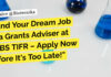 Life Sciences Land Your Dream Job as a Grants Adviser at NCBS TIFR – Apply Now Before It’s Too Late! Life Sciences NCBS Grants Adviser Job Opening - Apply Online