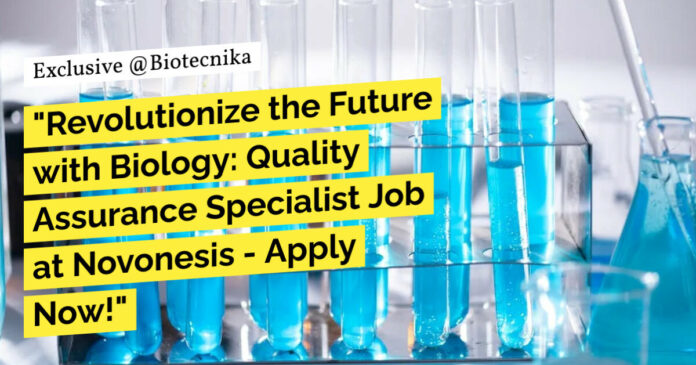 Quality Assurance Specialist Job at Novonesis - Apply Now!