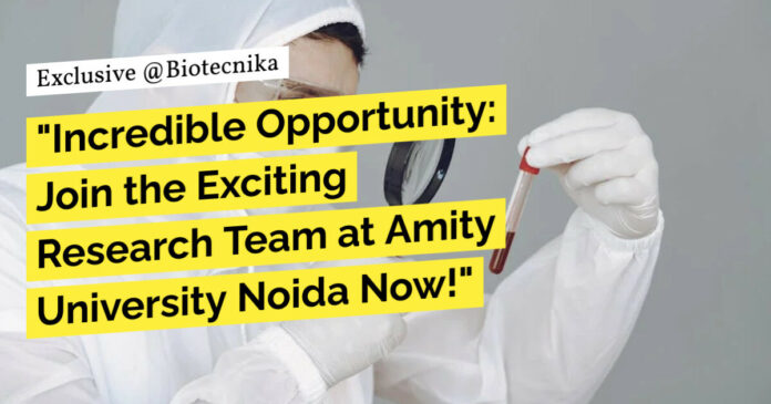Amity Institute of Genome Engineering Job Openings - Life Sciences Apply