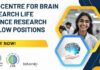 IISc-Centre for Brain Research Life Science Research Fellow Positions – Apply Now IISc-CBR Life Science Fellows Job