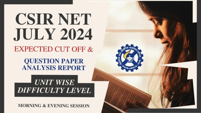 Analysis of CSIR NET July 2024