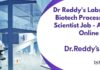 Dr Reddy’s Labs Ltd. Biotech Process Dev Scientist Job – Apply Online Now Dr Reddy's Labs Ltd Biotech Process