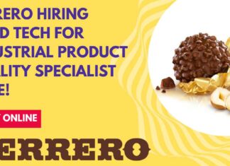 Ferrero Hiring Food Tech For Industrial Product Quality Specialist Role! Apply Now! Ferrero Food Tech Vacancies