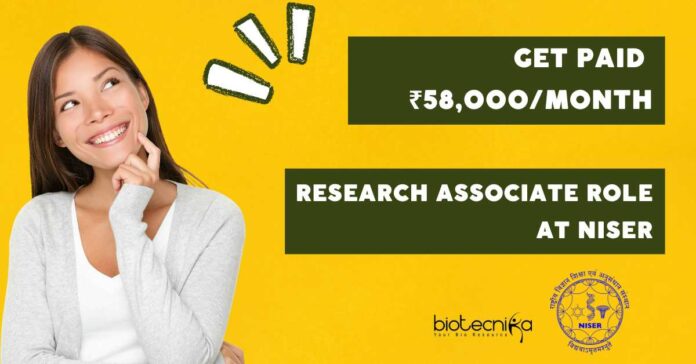 NISER Biological Sciences Associate Job