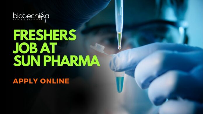 Freshers Job at Sun Pharma