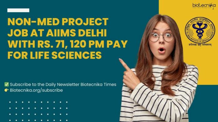 Non-Med Project Job at AIIMS