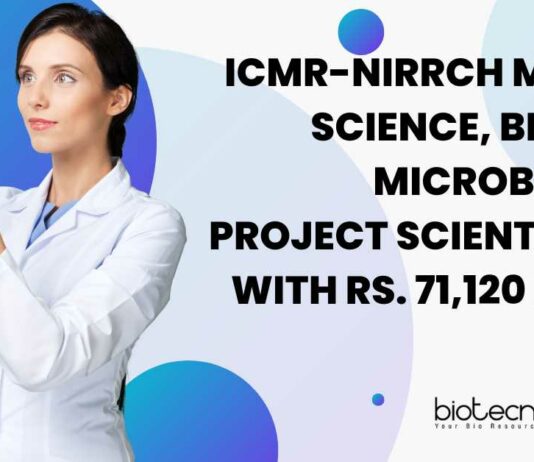 ICMR-NIRRCH MSc Life Science, Biotech, Microbiology Project Scientist Job With Rs. 71,120 pm Pay ICMR-NIRRCH Project Scientist Vacancies