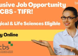 Exclusive Job Opportunity at NCBS – TIFR! Biological & Life Sciences Apply Online Job Opportunity at NCBS-TIFR!
