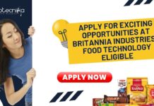 Britannia Industries Food Technology Vacancies