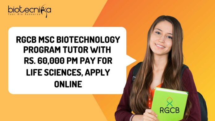 RGCB MSc Biotechnology Program Tutor