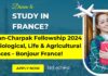 Raman-Charpak Fellowship 2024 For Biological, Life & Agricultural Sciences – Bonjour France! Raman-Charpak Fellowship 2024