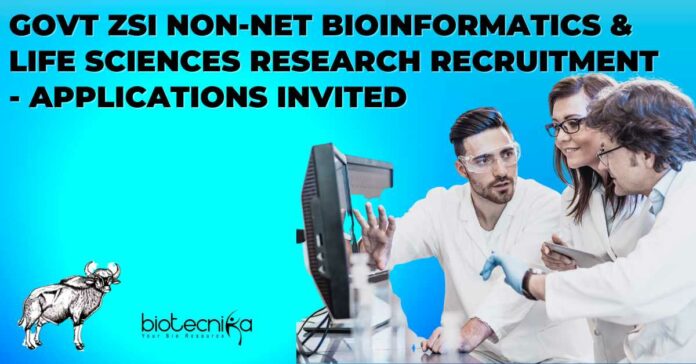 Govt ZSI Non-NET Bioinformatics Job