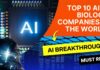 Top 10 AI in Biology Companies in the World & Their Breakthroughs! Top 10 AI in Biology Companies