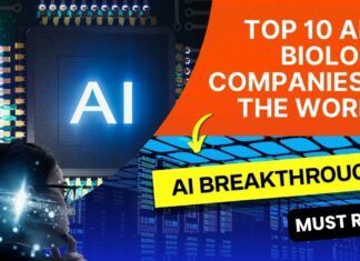 Top 10 AI in Biology Companies in the World & Their Breakthroughs! Top 10 AI in Biology Companies