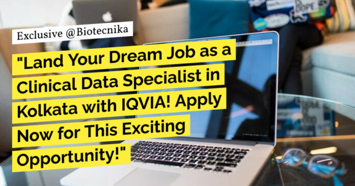 IQVIA Clinical Data Specialist Job Opening - Apply Online