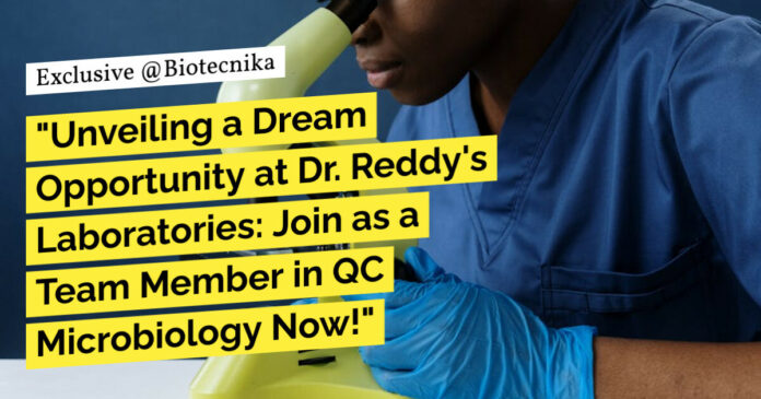 Dr Reddy's Laboratories Jobs - Apply for QC Microbiology Role
