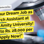 Research Assistant at AICCRS, Amity University! BSc, MSc & MTech Biological Sciences Apply Now! AICCRS Biological Sciences Research Assistant Job Opening - Apply Online