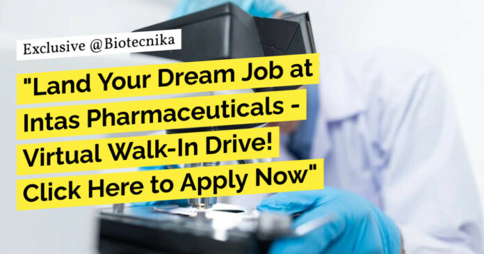 QC Executives at Intas Pharmaceuticals - Apply Now!