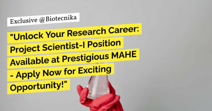 project-scientist-i-position-at-mahe-apply-now-and-earn-rs-56000-pm-pay