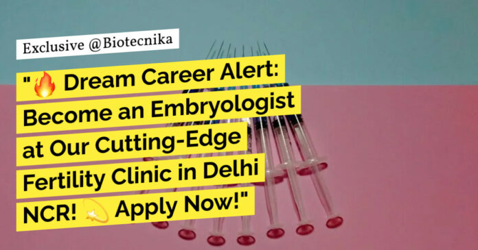 Embryologist Job Openings