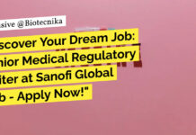 Senior Medical Regulatory Writer at Sanofi Global Hub – Apply Now! Senior Medical Regulatory Writer