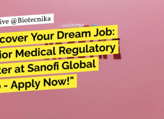 Senior Medical Regulatory Writer at Sanofi Global Hub – Apply Now! Senior Medical Regulatory Writer