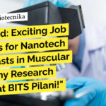 BITS Pilani Research Positions For Biotech, Biochem & Mol Bio - Apply Now