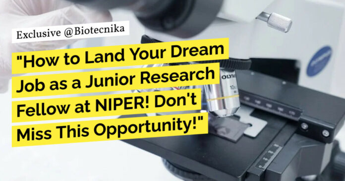 NIPER Life Science Research Recruitment - MSc & MTech Apply