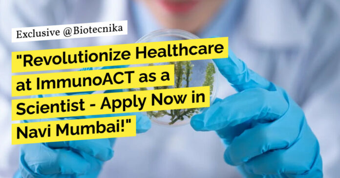 immunoact-iit-bombay-hiring-scientist-msc-biological-sciences-biotech-apply-now