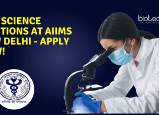 Life Science Positions at AIIMS New Delhi – Apply Now! Life Science Positions at AIIMS