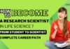 How To Become A Research Scientist in Life Sciences? From Student to Scientist : Complete Career Path! How To Become A Research Scientist in Life Sciences?