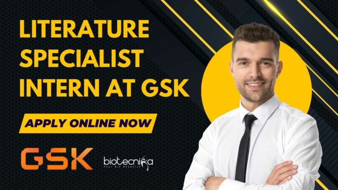 Literature Specialist Intern at GSK