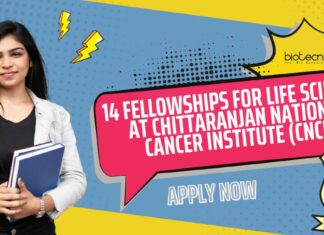 14 Fellowships For Life Sciences at Chittaranjan National Cancer Institute (CNCI), Apply Now MSc Life Science Fellowships