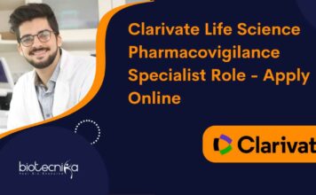 Clarivate Life Science Pharmacovigilance Specialist Role – Apply Online Clarivate Life Science Pharmacovigilance