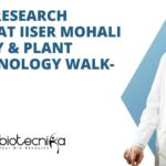 Junior Research Fellow at IISER Mohali - Botany & Plant Biotechnology Walk-In