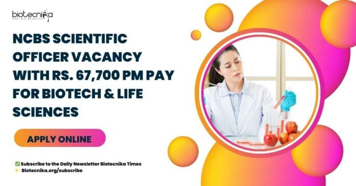 NCBS Scientific Officer Vacancy