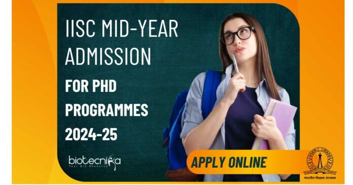 IISc Mid-Year Admission 2024-25