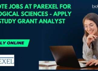 Remote Jobs at Parexel For Biological Sciences – Apply For Study Grant Analyst Role Parexel Clinical Research Vacancies