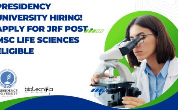 Presidency University Hiring! Apply For JRF Post – MSc Life Sciences Eligible Presidency University Hiring Apply