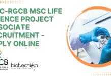BRIC-RGCB MSc Life Science Project Associate Recruitment – Apply Online RGCB MSc Life Science Project