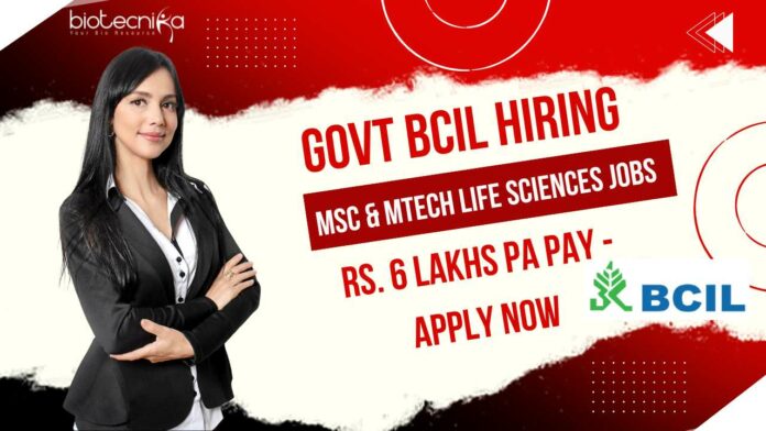 BCIL Life Science Vacancies
