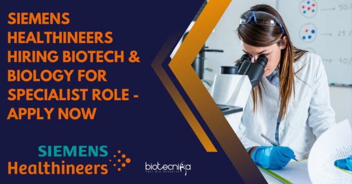 Siemens Healthineers Hiring Biotech