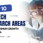 Top 10 Biotech Research Areas