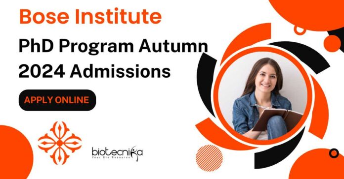 Bose Institute PhD Admissions 2024