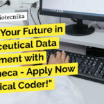 Astrazeneca Hiring BSc & MSc Life Sciences – Apply Now For A Clinical Coder Role! Life Science Clinical Coding Jobs at Astrazeneca, Apply Now