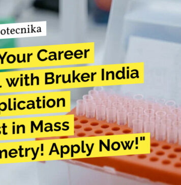 Bruker Hiring Biotech, Biochem & Microbiology For Application Specialist in Mass Spectrometry! Apply Now! Bruker Hiring Biotech